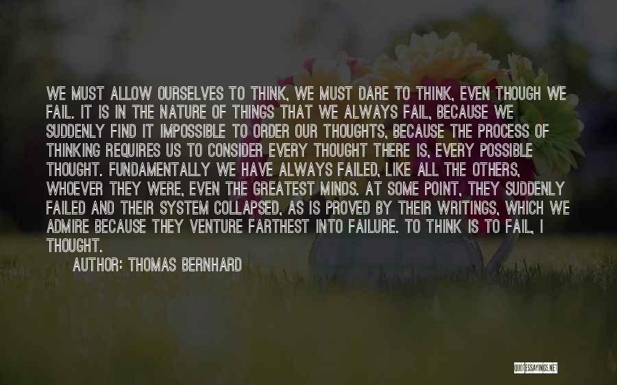 Thomas Bernhard Quotes 600724