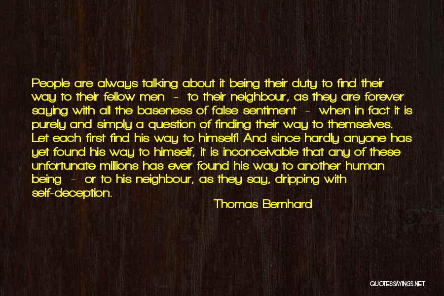 Thomas Bernhard Quotes 612549 Thomas Bernhard Quotes 612549