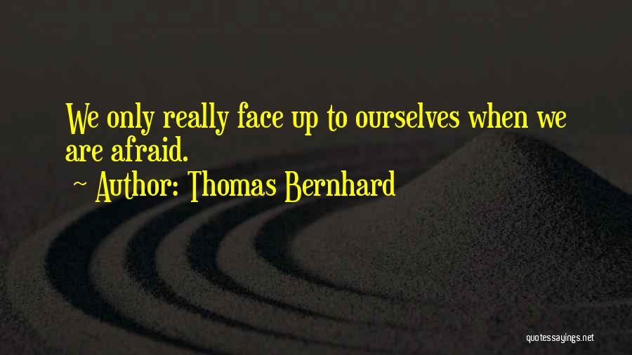 Thomas Bernhard Quotes 622711