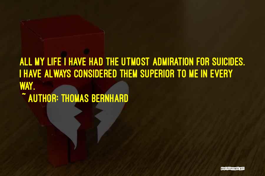 Thomas Bernhard Quotes 642077