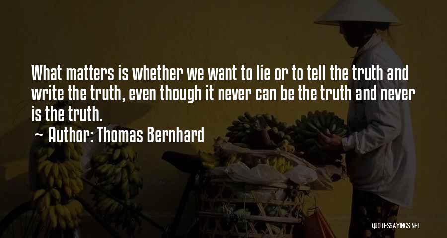 Thomas Bernhard Quotes 653374