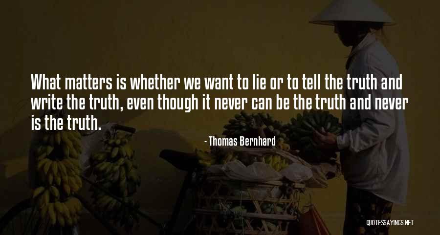 Thomas Bernhard Quotes 653374