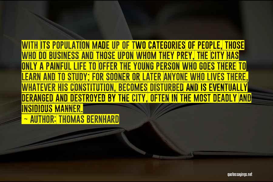 Thomas Bernhard Quotes 717767