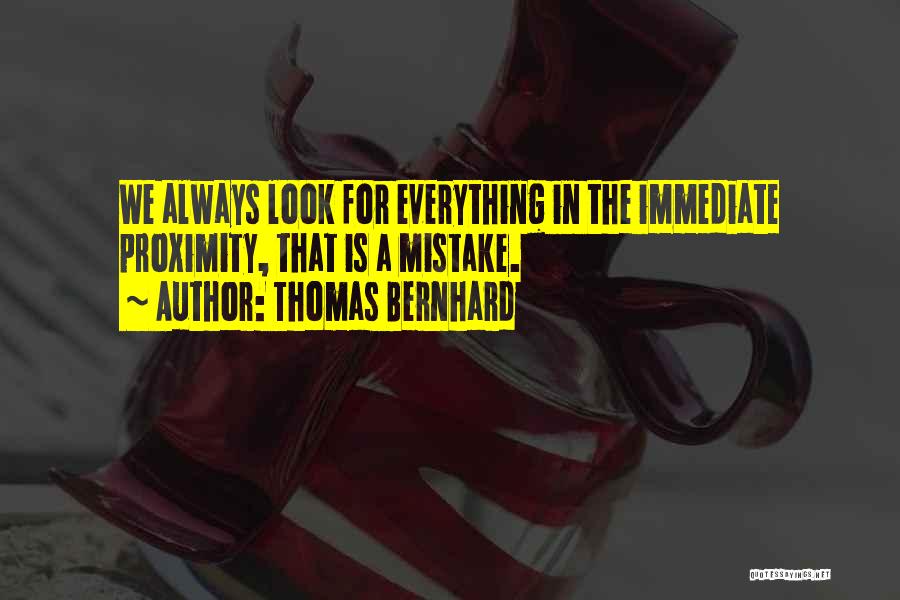 Thomas Bernhard Quotes 786271