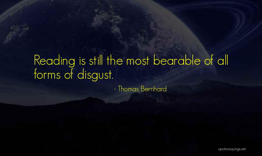 Thomas Bernhard Quotes 944865 Thomas Bernhard Quotes 944865