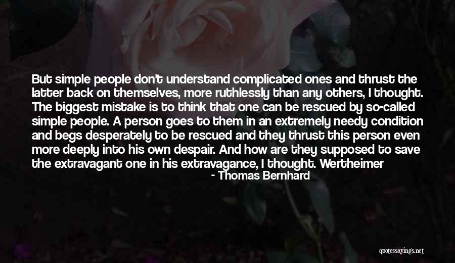 Thomas Bernhard Quotes 979332 Thomas Bernhard Quotes 979332