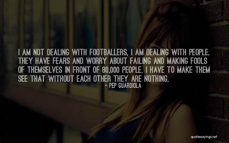 Thomas Bernhard Woodcutters Quotes By Pep Guardiola Thomas Bernhard Woodcutters Quotes By Pep Guardiola
