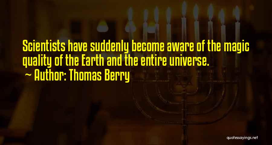 Thomas Berry Quotes 1470394