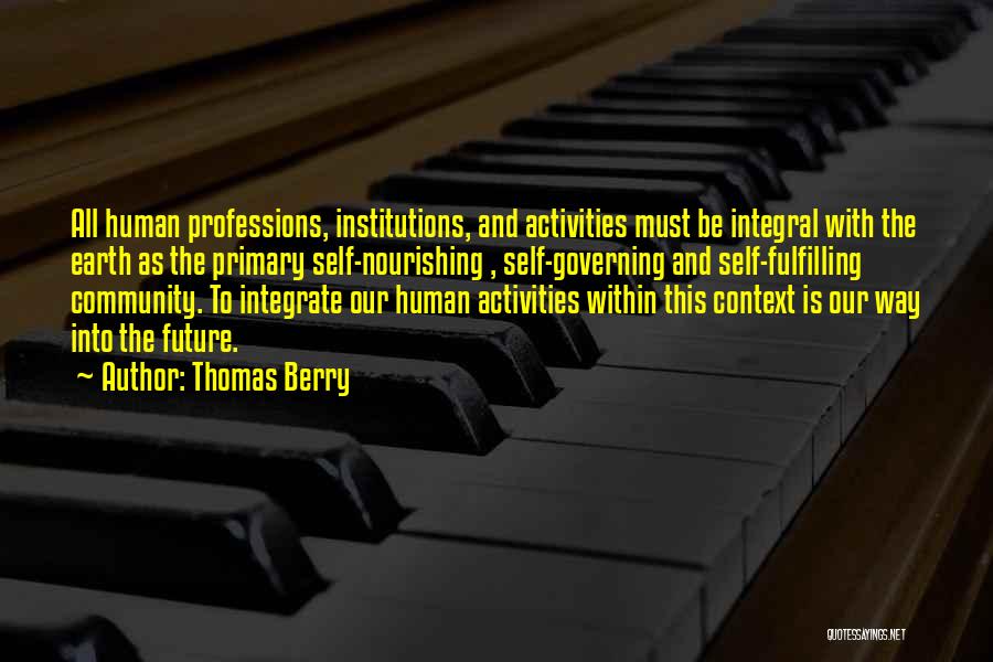 Thomas Berry Quotes 1513262