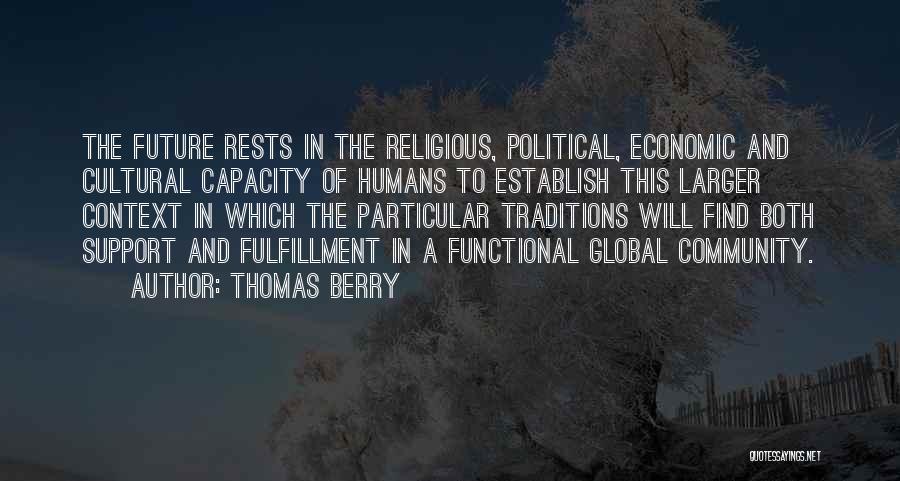 Thomas Berry Quotes 339825