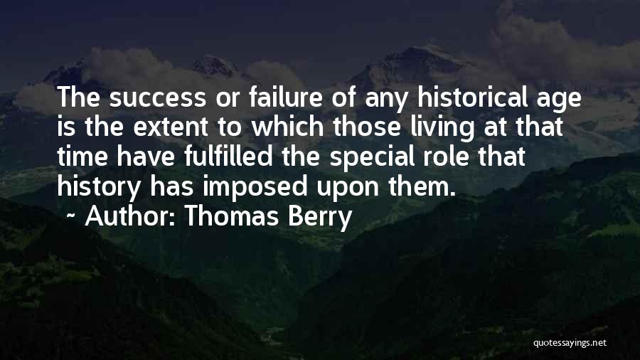 Thomas Berry Quotes 450201