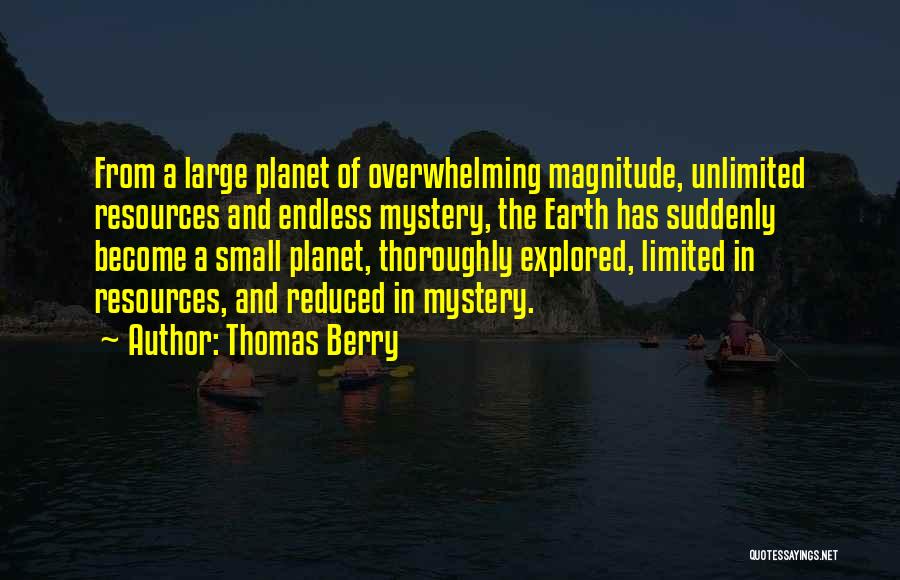 Thomas Berry Quotes 535872