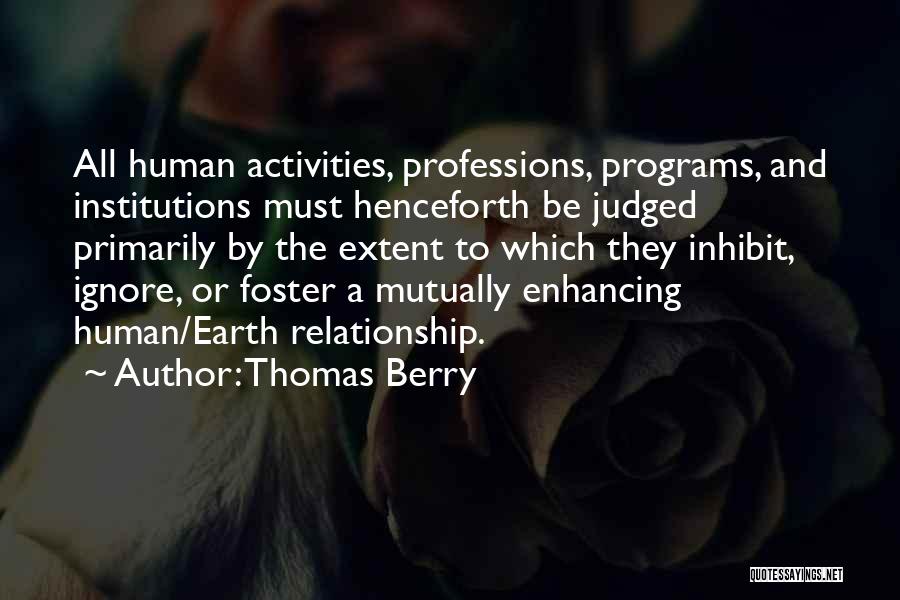 Thomas Berry Quotes 690089