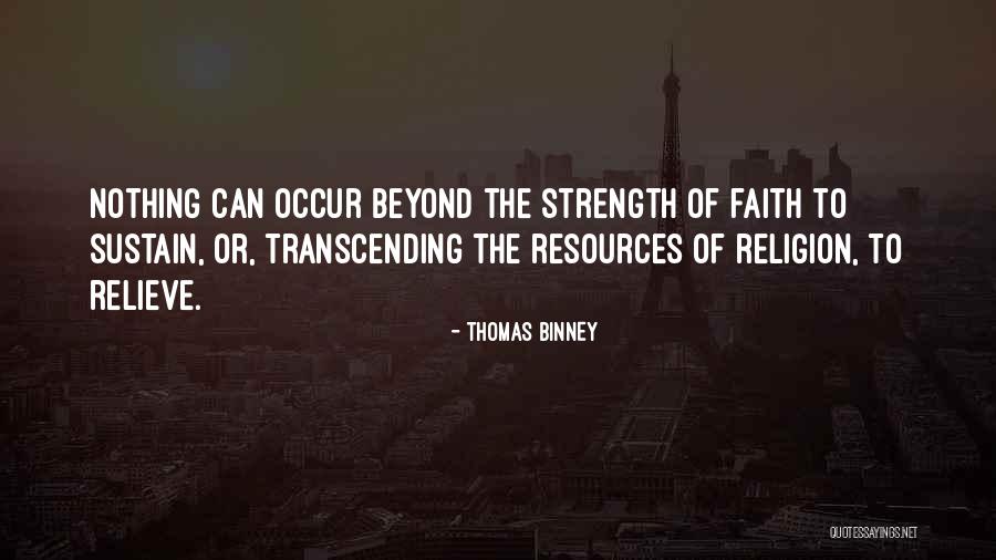 Thomas Binney Quotes 999078