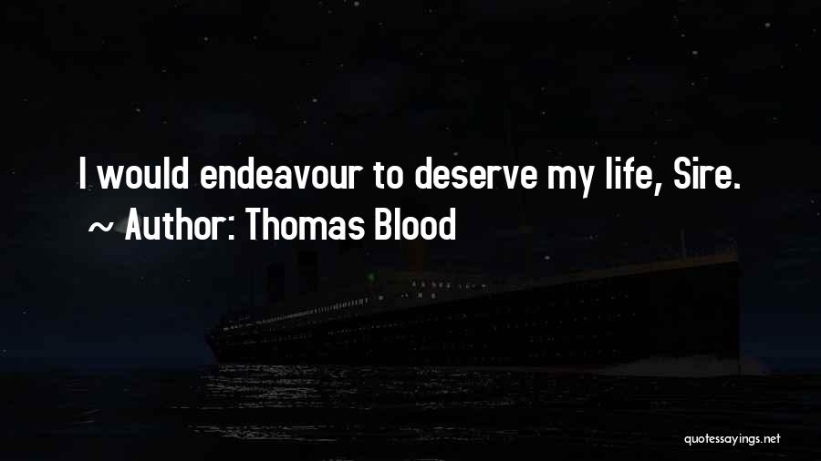 Thomas Blood Quotes 1717414