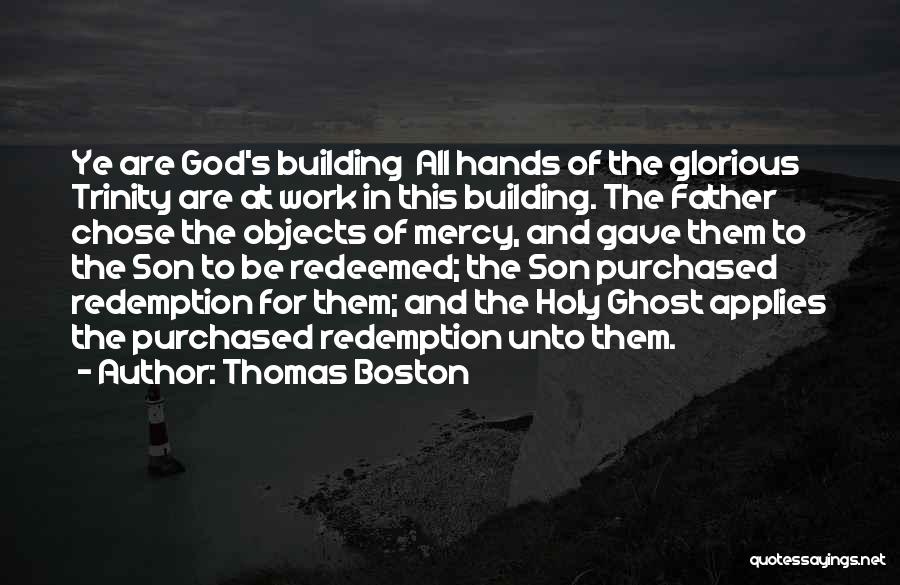 Thomas Boston Quotes 1005211