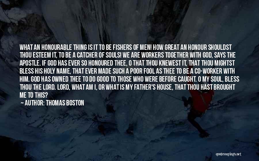 Thomas Boston Quotes 519773