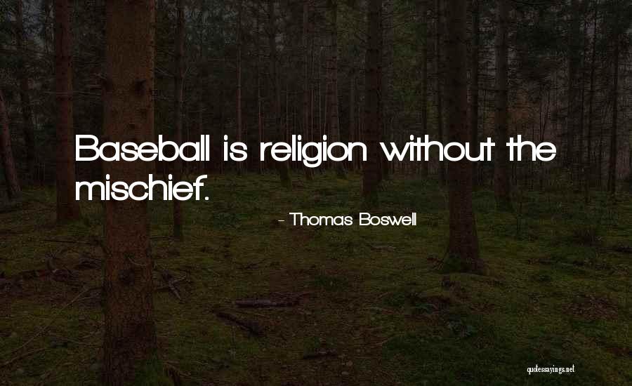 Thomas Boswell Quotes 1800046