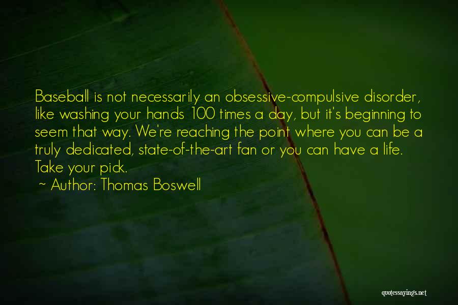 Thomas Boswell Quotes 1820027