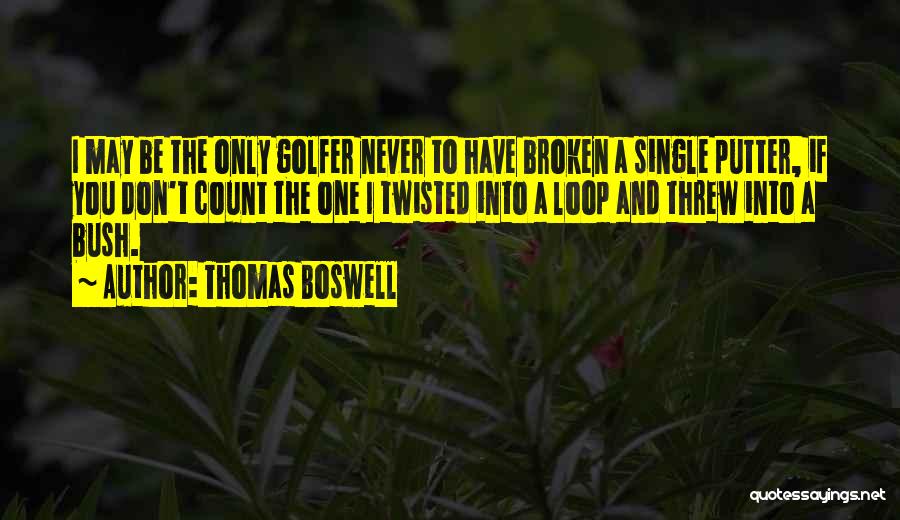 Thomas Boswell Quotes 1882003