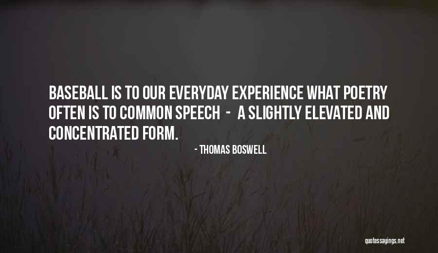 Thomas Boswell Quotes 2127106