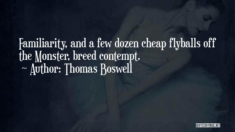 Thomas Boswell Quotes 484488