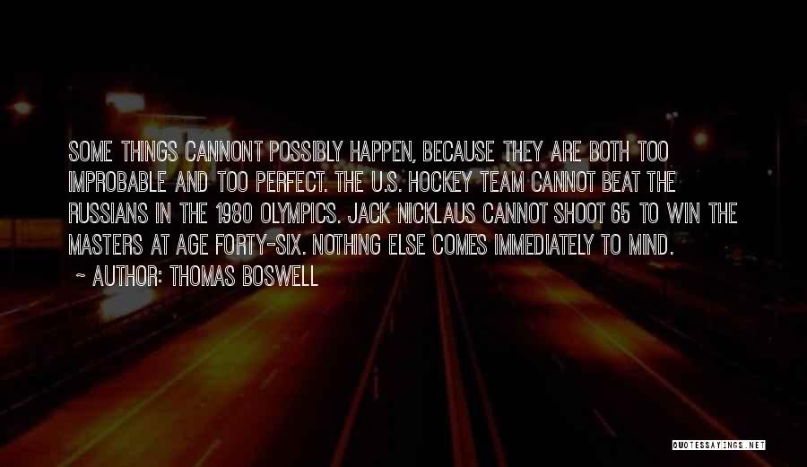 Thomas Boswell Quotes 492996