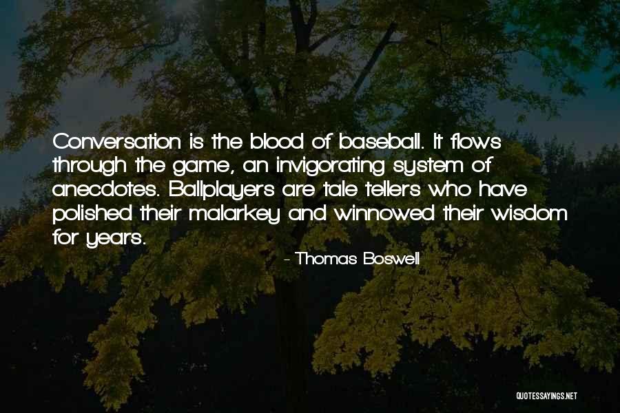 Thomas Boswell Quotes 605010 Thomas Boswell Quotes 605010