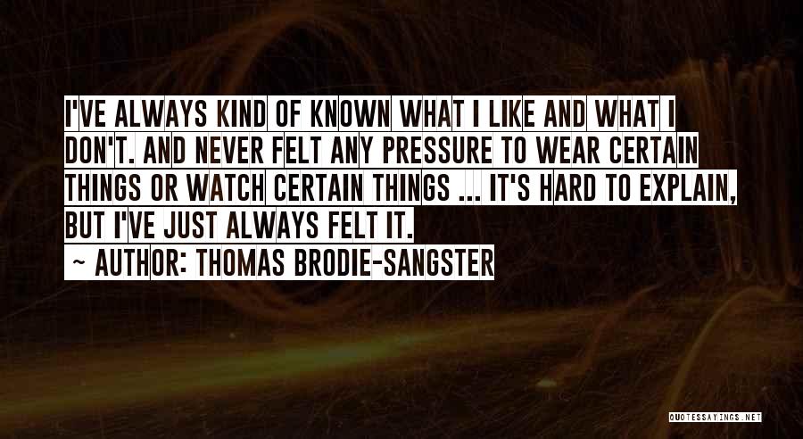 Thomas Brodie-Sangster Quotes 457513