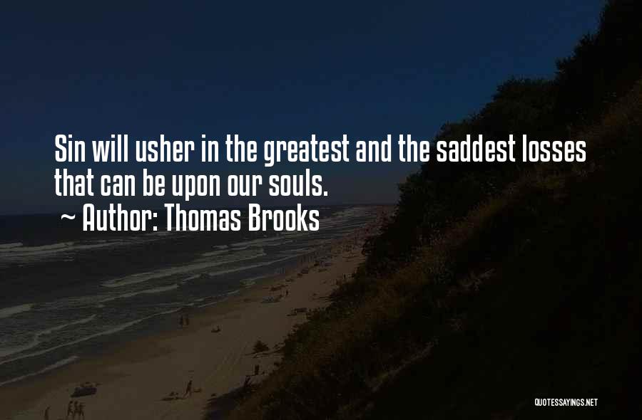 Thomas Brooks Quotes 1227268