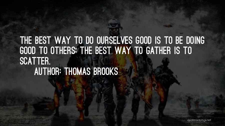 Thomas Brooks Quotes 132110