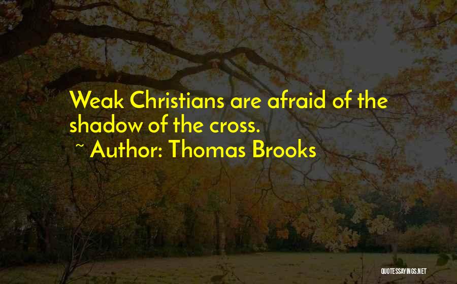 Thomas Brooks Quotes 1355583