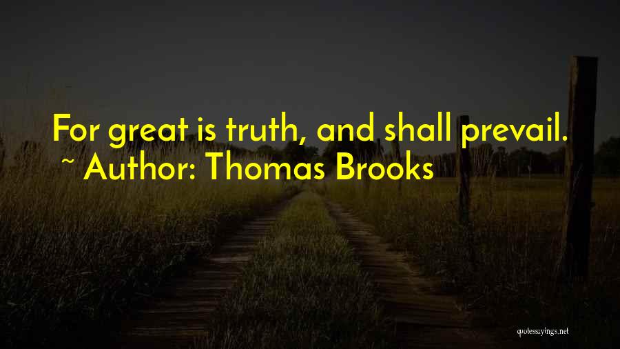 Thomas Brooks Quotes 1359025