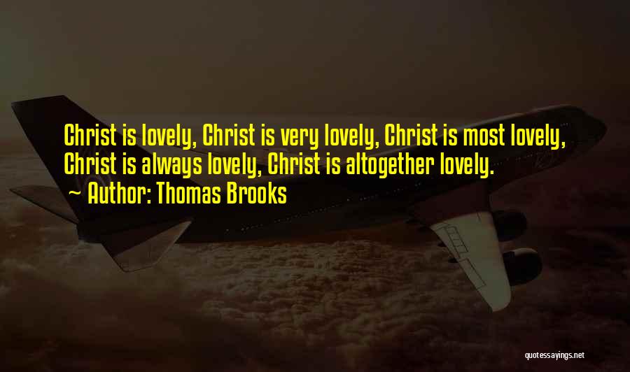 Thomas Brooks Quotes 1408049