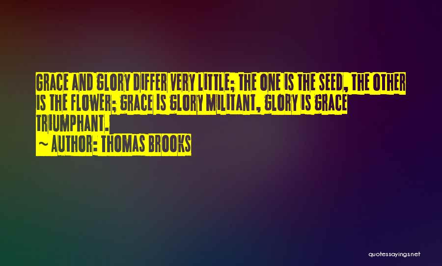 Thomas Brooks Quotes 1466025