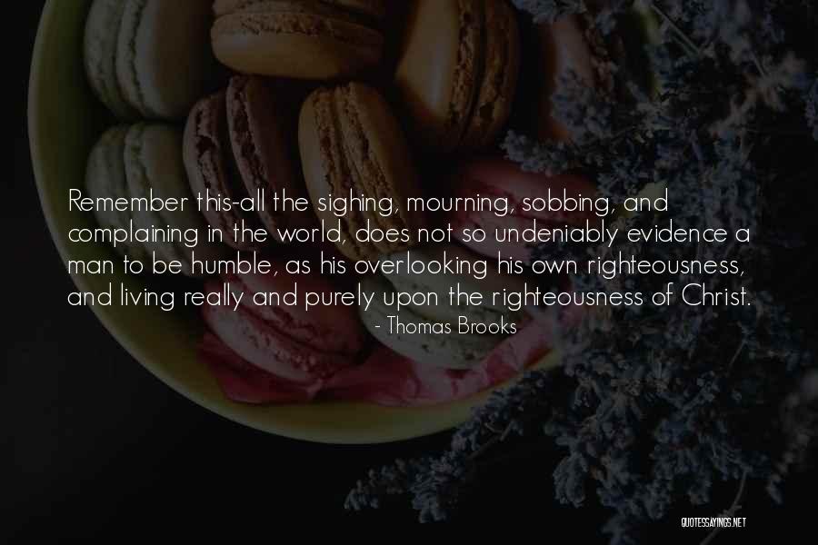 Thomas Brooks Quotes 1868010 Thomas Brooks Quotes 1868010