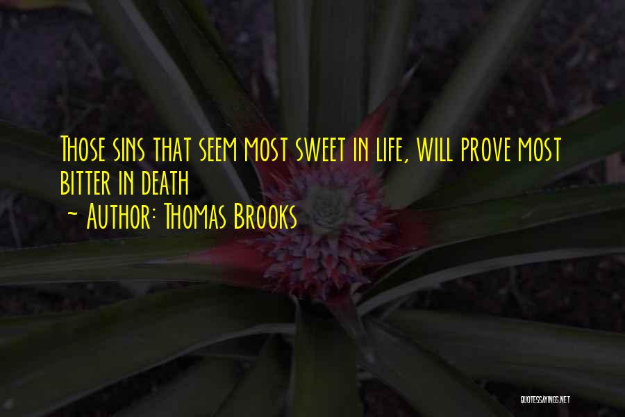 Thomas Brooks Quotes 1967829