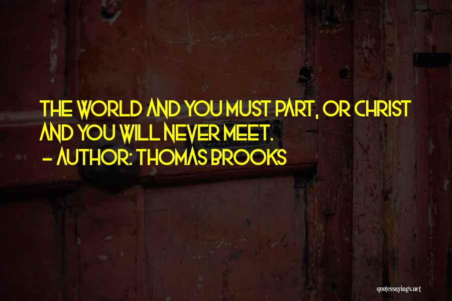 Thomas Brooks Quotes 2083641