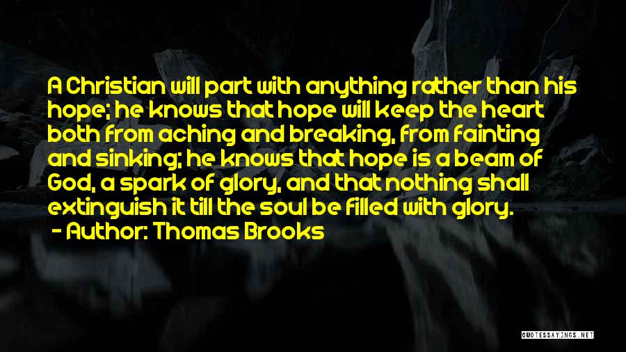 Thomas Brooks Quotes 2230895