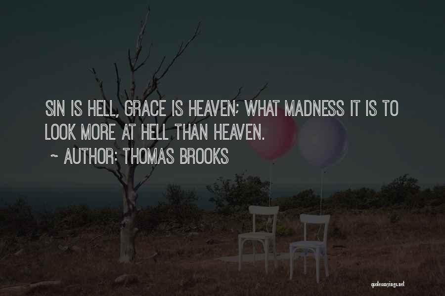 Thomas Brooks Quotes 341580