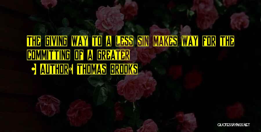 Thomas Brooks Quotes 368603