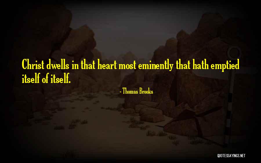 Thomas Brooks Quotes 442811 Thomas Brooks Quotes 442811