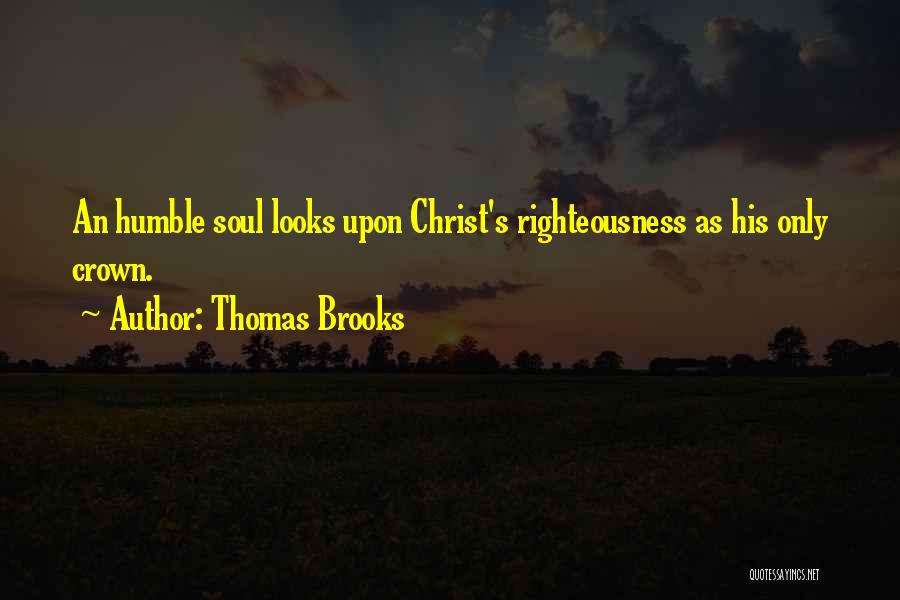 Thomas Brooks Quotes 508995