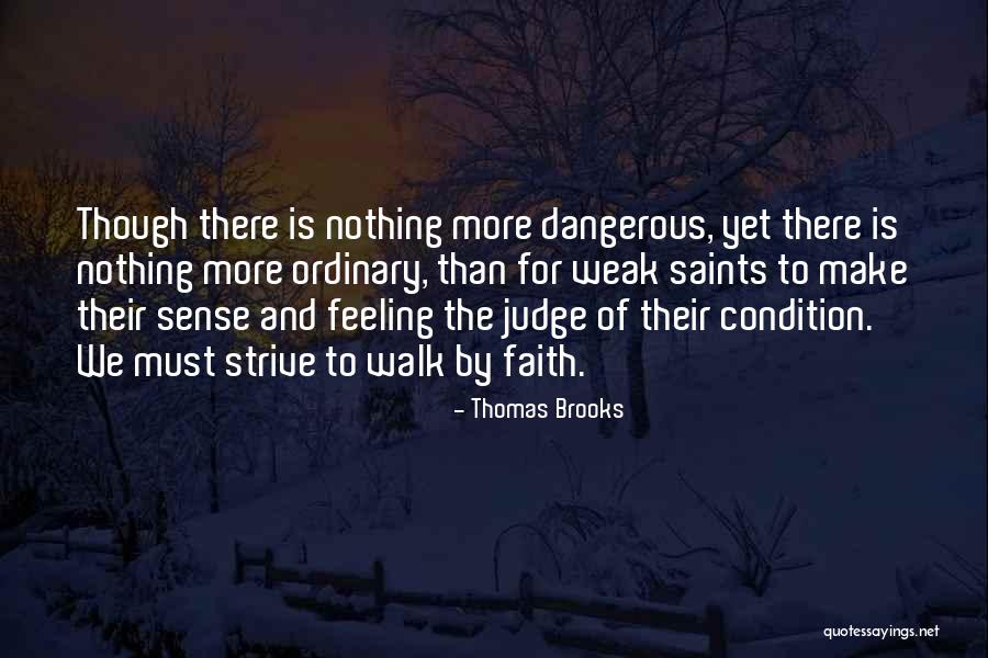 Thomas Brooks Quotes 788222