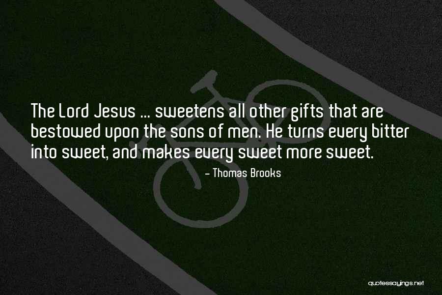 Thomas Brooks Quotes 832770