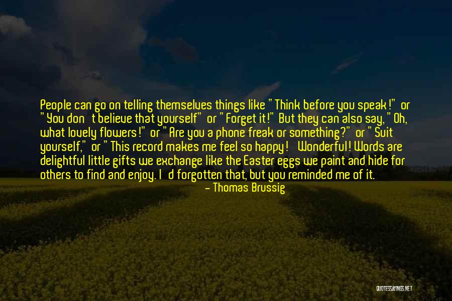 Thomas Brussig Quotes 2177095 Thomas Brussig Quotes 2177095