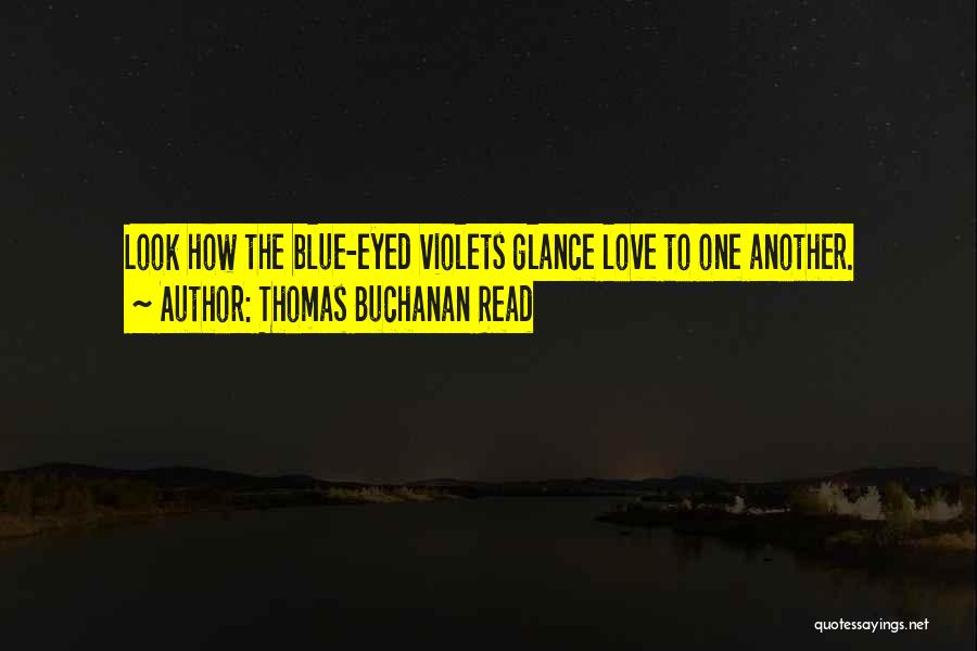 Thomas Buchanan Read Quotes 272632