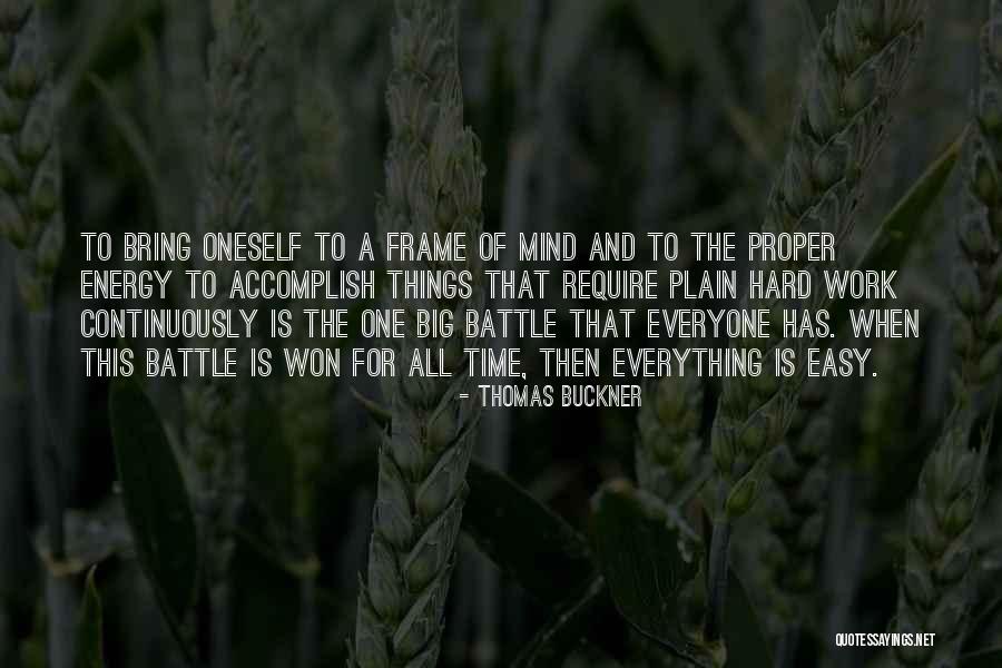 Thomas Buckner Quotes 187561