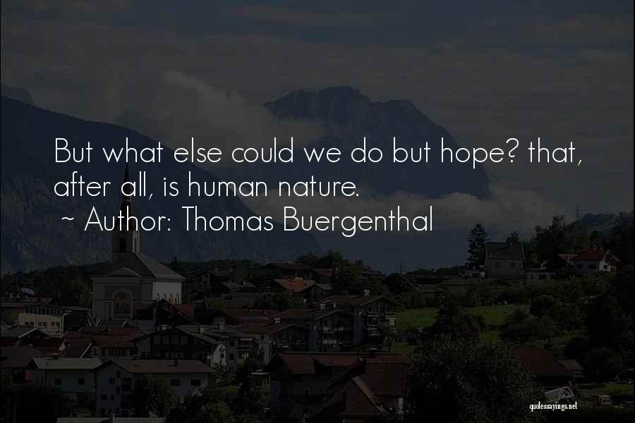 Thomas Buergenthal Quotes 2122712