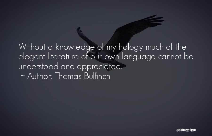 Thomas Bulfinch Quotes 1942275